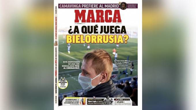 Газета Marca поместила на главную полосу чемпионат Белоруссии по футболу
