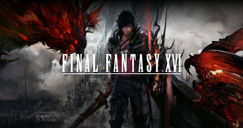 Final Fantasy XVI вышла: эксклюзив PS5 порадовал критиков, а Digital Foundry назвали его «почти совершенным» в техническом плане