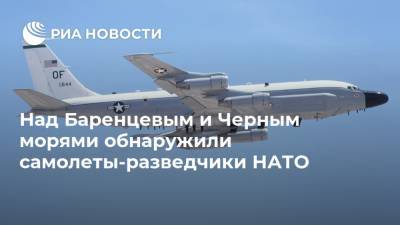 Над Баренцевым и Черным морями обнаружили самолеты-разведчики НАТО