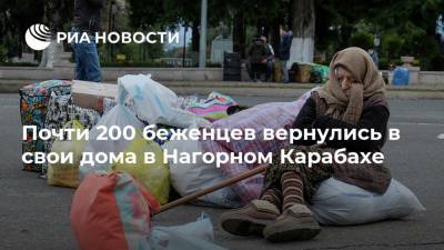 Почти 200 беженцев вернулись в свои дома в Нагорном Карабахе