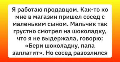 Сосед зашел с сыном в магазин, а я по доброте душевной предложила малышу шоколадку, отец ребенка в ответ только разозлился