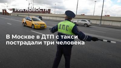Такси попало в ДТП на северо-востоке Москвы, пострадали три человека, среди них ребенок