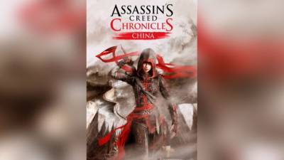 Ubisoft запустила раздачу Assassin’s Creed Chronicles: China - newinform.com