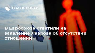 В Евросоюзе ответили на заявление Лаврова об отсутствии отношений