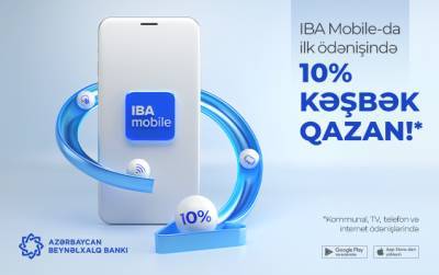 Совершайте платежи через мобильное приложение – получайте кэшбэк 10%! - trend.az - Азербайджан - county Mobile