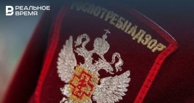 Роспотребнадзор Татарстана провел почти 300 проверок по «антиковидным» требованиям