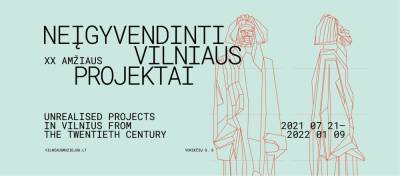 В столице Литвы открылась выставка "Вильнюс. Нереализованные проекта ХХ века"