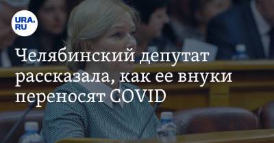 Челябинский депутат рассказал, как COVID-19 болеют маленькие дети