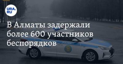 В Алматы задержали более 600 участников беспорядков