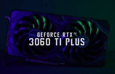 Видеокарта NVIDIA RTX 3060 Ti Plus с 8 ГБ памяти GDDR6X оказалась быстрее RTX 3070 — в тестах производителя GALAX
