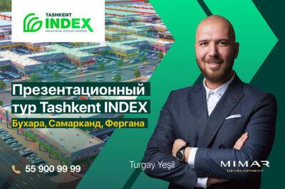 Tashkent INDEX проведет презентационный тур в Бухаре, Самарканде и Фергане