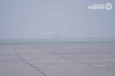 Аэропорт Намангана временно приостановил работу из-за сильного тумана