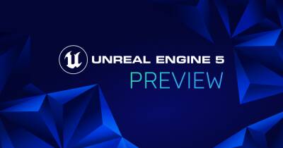 Вышла первая превью-версия движка Unreal Engine 5 с улучшенной трассировкой лучей и поддержкой больших миров