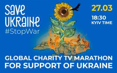 27 марта состоится международный благотворительный концерт-телемарафон Save Ukraine – #StopWar