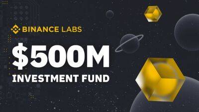 Подразделение криптобиржи Binance создало фонд на $500 млн для инвестиций в Web3 и блокчейн
