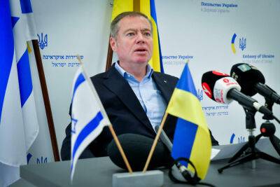 Посол Украины: «Израиль не хочет выходить из зоны комфорта, пока нас убивают»