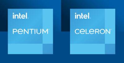 Intel Processor вместо Pentium и Celeron в ноутбуках — компания отказывается от знаменитых брендов в линейке 2023 года