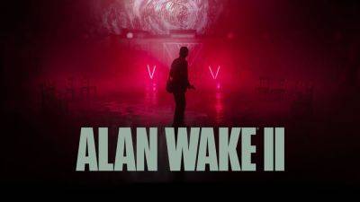 Alan Wake 2: релизный трейлер и поддержка DualSense на ПК