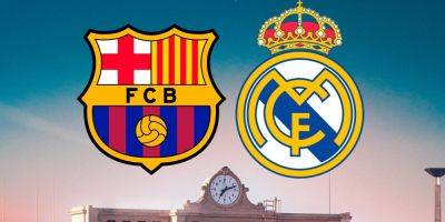 Барселона — Реал: где и когда смотреть главный матч европейского футбола