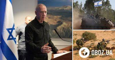 Война в Израиле – ЦАХАЛ добился значительных успехов в секторе Газа – Йоав Галант министр обороны Израиля