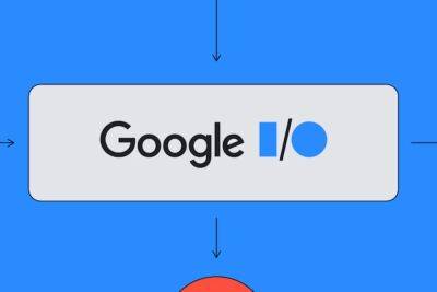 Презентация Google I/O 2023 — как смотреть вживую и чего ожидать (Android 14, новые Pixel и много ИИ)