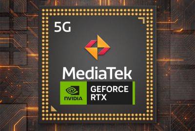 MediaTek встроит графику NVIDIA в ARM-процессоры для смартфонов и ноутбуков в 2024 году