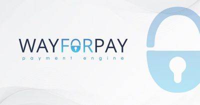 История компании WayForPay: больше, чем онлайн платежи