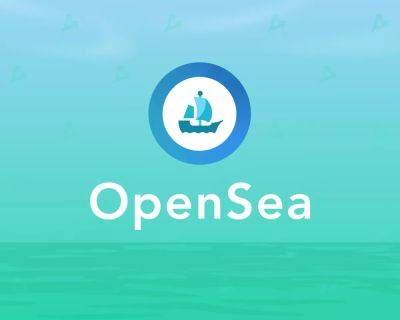 Мнение: оценка OpenSea обвалилась с $12 млрд до $1,2 млрд