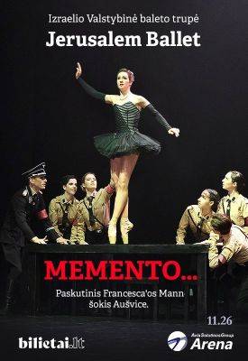 26 ноября в Вильнюсе состоится единственный показ великого спектакля Иерусалимского государственного балета «Memento…»!