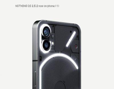 Nothing Phone (1) начал получать стабильную версию Nothing OS 2.5.2 на основе Android 14