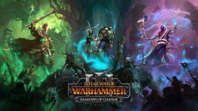 Разработчики Total War: Warhammer III рассказали, как будут спасать неудачное дополнение Shadows of Change