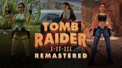 Грудь Лары Крофт больше не треугольная! Журналисты игровых СМИ представили геймплейные ролики Tomb Raider I-III Remastered
