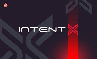 Nazar Pyrih - IntentX привлекла $1,8 млн инвестиций - incrypted.com