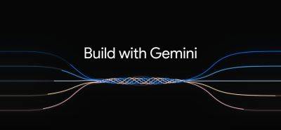 Google выпустила модель ИИ Gemini 1.5 Pro, превосходящую конкурентов - gagadget.com