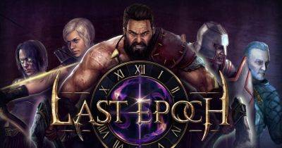 Разработчики Last Epoch опубликовали новый трейлер с коротким игровым процессом за всех персонажей и другими мелкими деталями об игре
