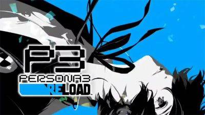 Состоялся релиз Persona 3: Reload — ремейка культовой JRPG от студии Atlus