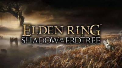 Не пропустите! Сегодня разработчики Elden Ring представят первый трейлер расширения Shadow of the Erdtree