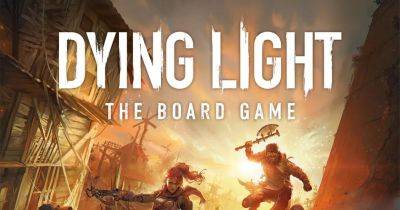 Зомби на столе: стартовала кампания по сбору средств на настольную игру по вселенной Dying Light