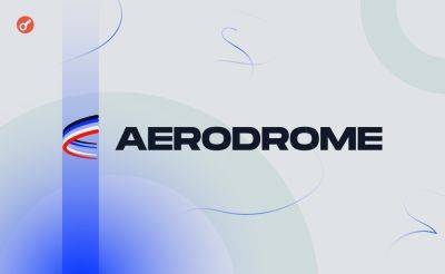 Токен Aerodrome Finance вырос на более чем 97% на фоне инвестиций Coinbase Ventures