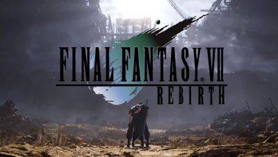 Square Enix опубликовала демонстрационную версию Final Fantsy VII: Rebirth - gagadget.com