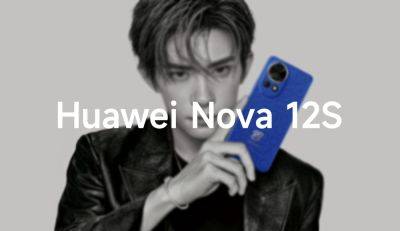 Утечка технических характеристик Huawei Nova 12S