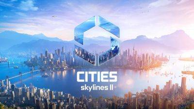 Разработчики Cities Skylines 2 анонсировали первый набор DLC и добавят в игру поддержку пользовательских модификаций
