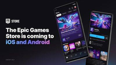 В 2024 году Epic Games Store выпустят на iOS и Android. В каталоге магазина будут не только игры для PC, но и мобильніе приложения