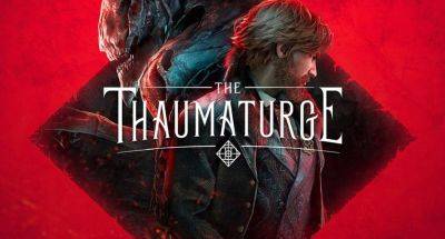 Накануне релиза разработчики The Thaumaturge рассказали об 11 интересных особенностях игры