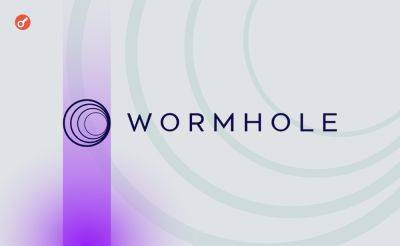 Sergey Khukharkin - Рыночная оценка аирдропа токена Wormhole достигла почти $3 млрд - incrypted.com
