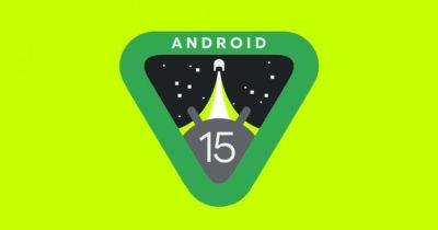 Вышла первая бета-версия Android 15 - gagadget.com