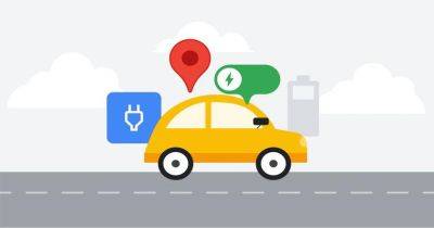 Планируйте свою зарядку: Google Maps обеспечивает оптимальный маршрут для электромобилей - gagadget.com