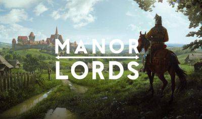Manor Lords не похожа на Total War или Age of Empires: разработчик инди-стратегии пояснил, какого геймплея следует ожидать от его игры