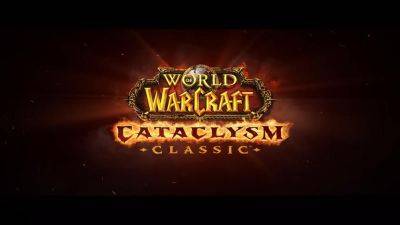 Подготовка к Катаклизму стартует через несколько дней: Blizzard назвала дату выхода предварительного патча следующего аддона для World of Warcraft Classic