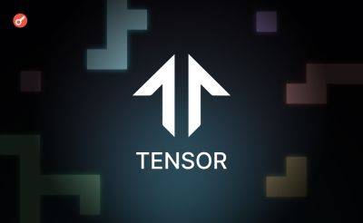 Sergey Khukharkin - Tensor Foundation выпустила токен управления TNSR - incrypted.com